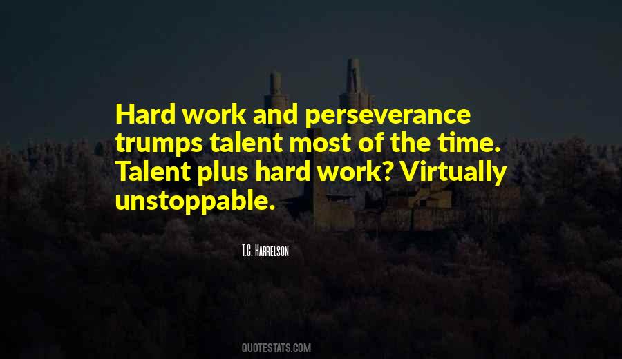 Quotes About Perseverance And Hard Work #189755