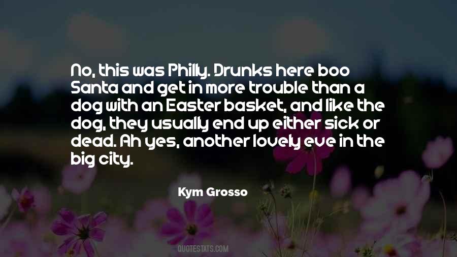 Quotes About Philly #770946