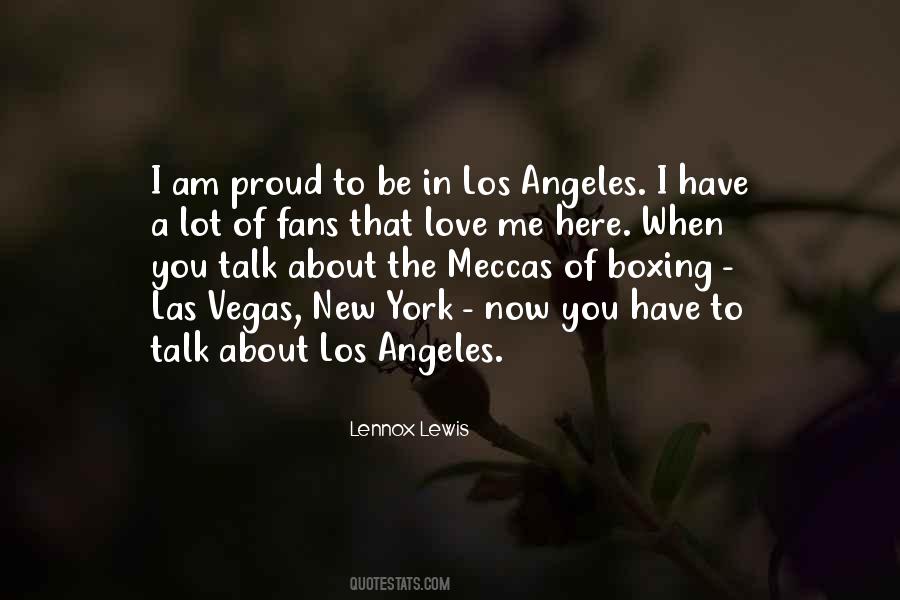 I Love Los Angeles Quotes #875472