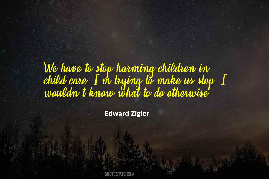 Quotes About Child Care #1335731