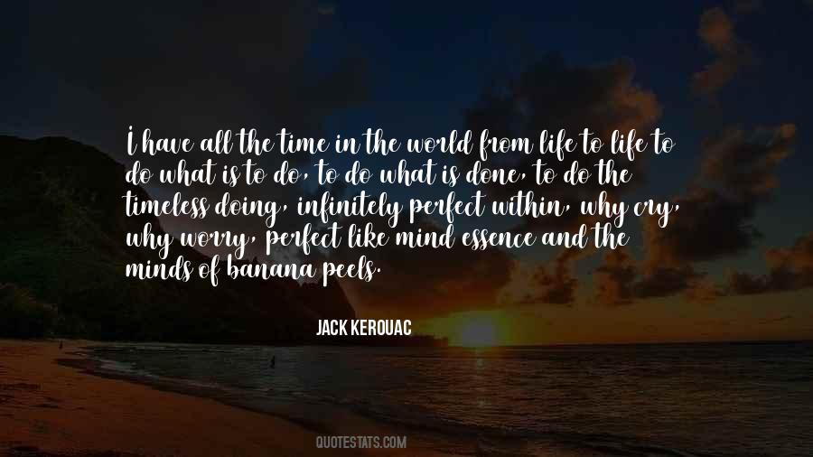 Quotes About Having All The Time In The World #5025