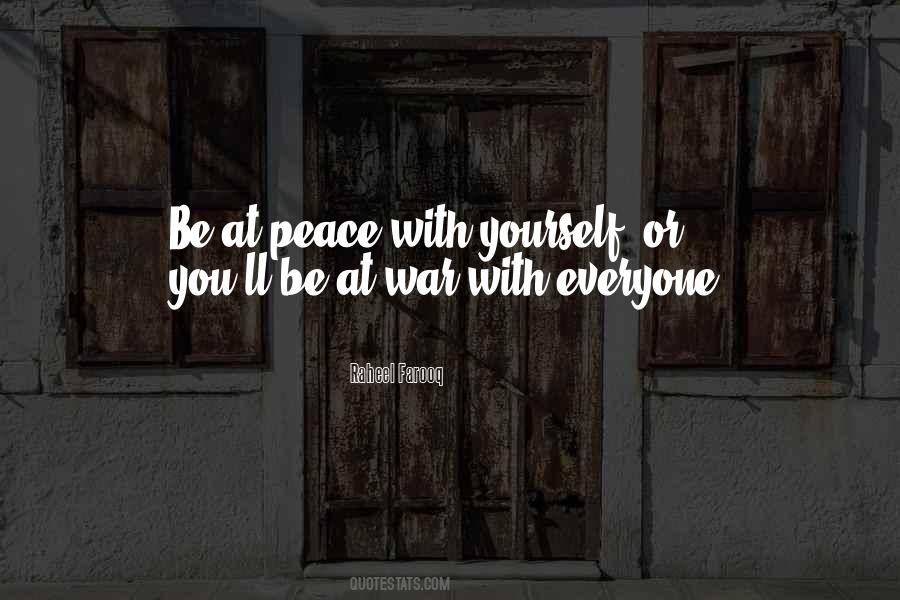 Be At Peace Quotes #1755558