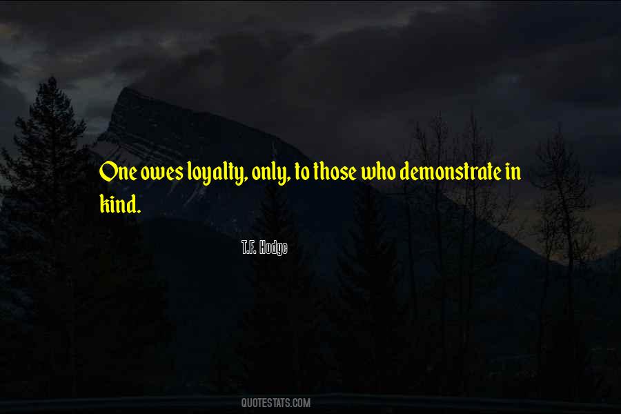 Quotes About Honor And Loyalty #1198562