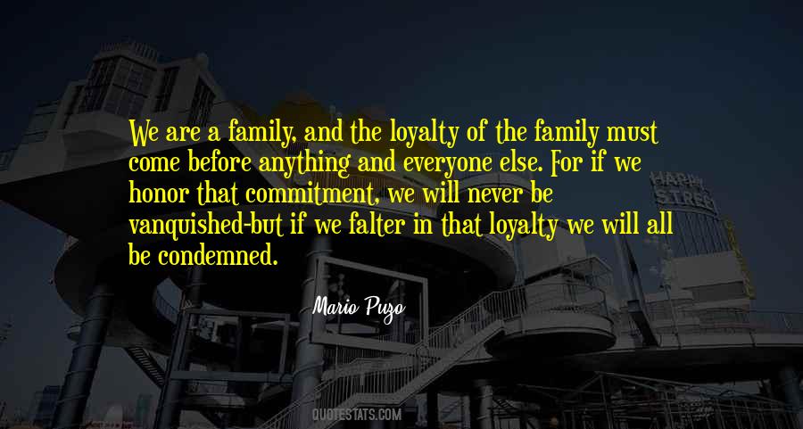 Quotes About Honor And Loyalty #1220100