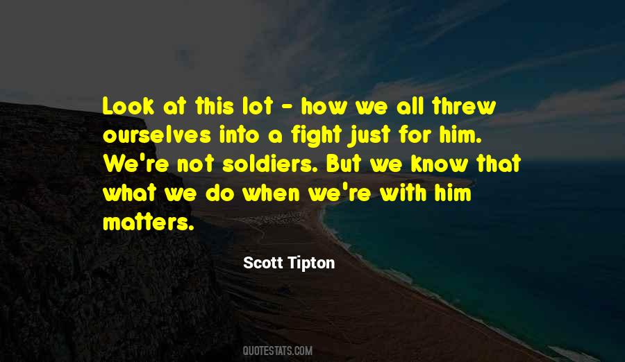 Quotes About Honor And Loyalty #1262220