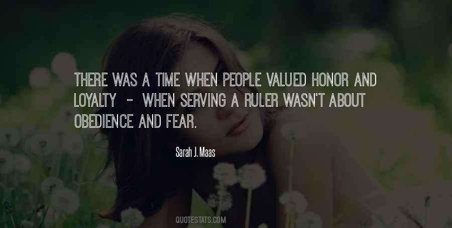 Quotes About Honor And Loyalty #1465727