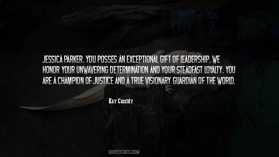 Quotes About Honor And Loyalty #1776521
