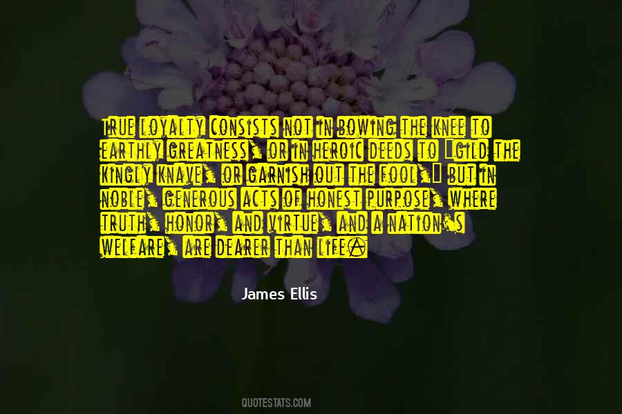 Quotes About Honor And Loyalty #1858072