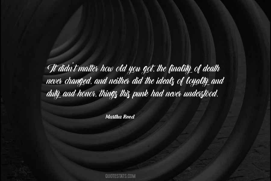 Quotes About Honor And Loyalty #418309