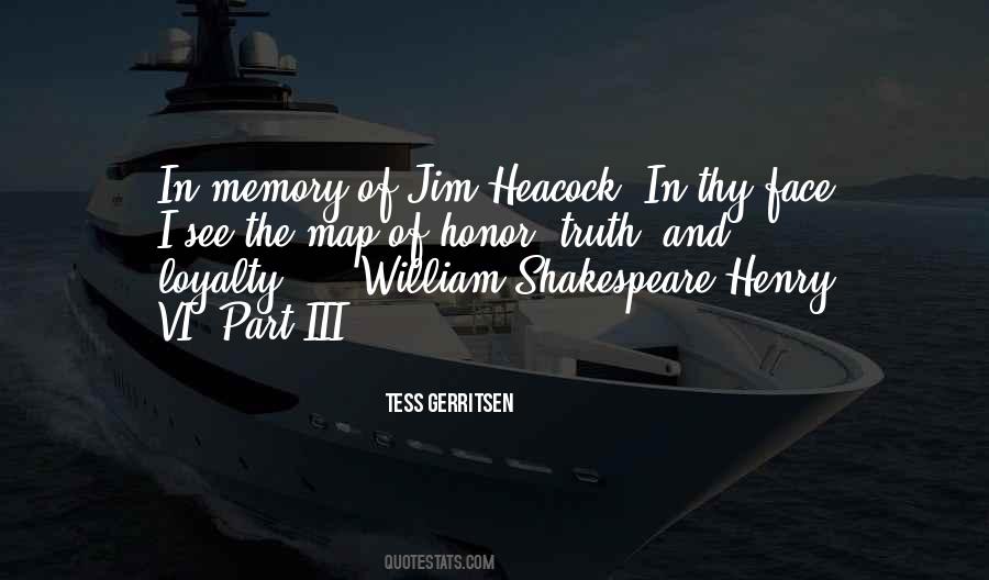 Quotes About Honor And Loyalty #759709