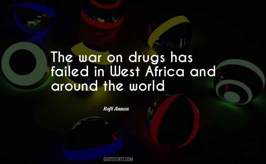 The War On Drugs Quotes #1454218
