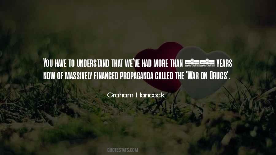 The War On Drugs Quotes #1529624