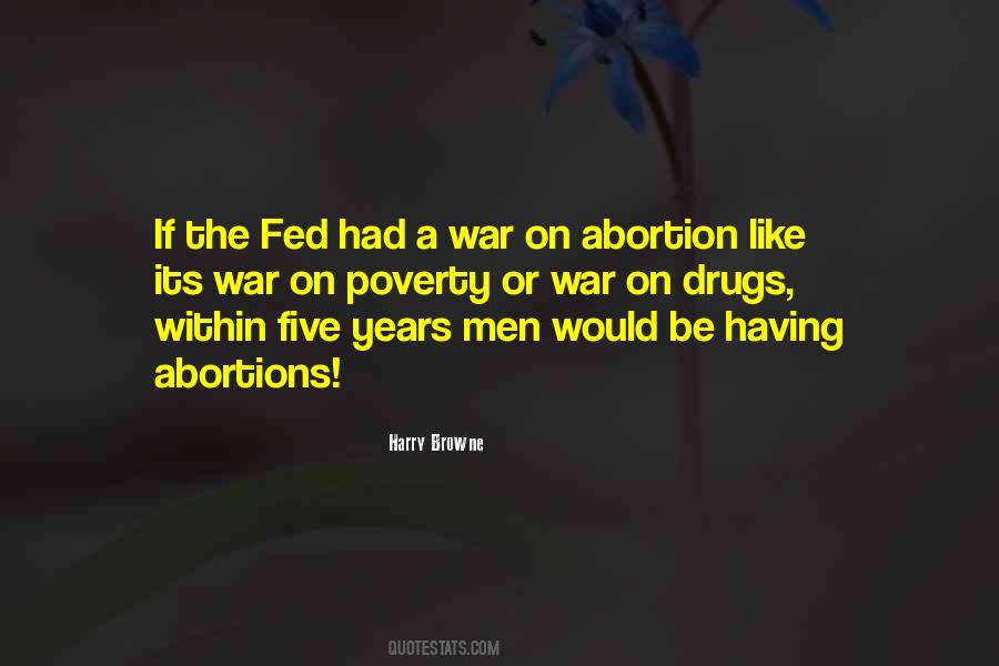The War On Drugs Quotes #1760871