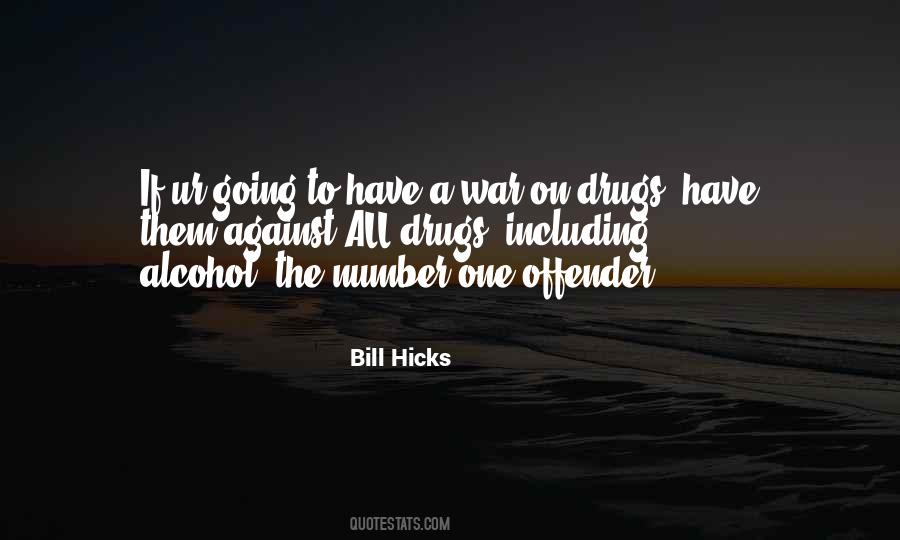 The War On Drugs Quotes #657492