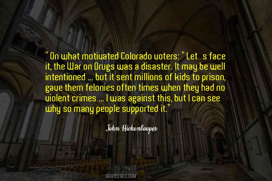 The War On Drugs Quotes #803889