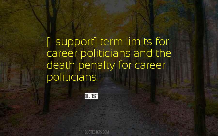 Quotes About Term Limits #681828
