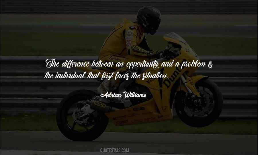 Problem As An Opportunity Quotes #1053921