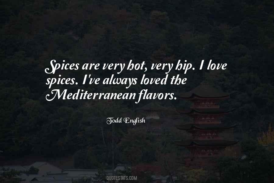 Quotes About Spices #675237