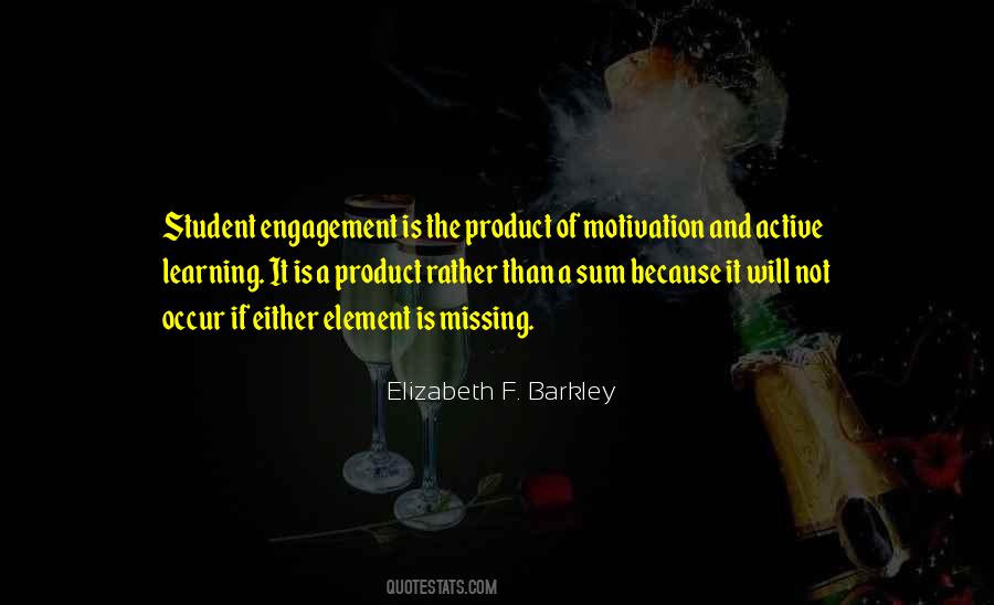 Quotes About Student Engagement #597668 Quotes About Student Engagement #597668
