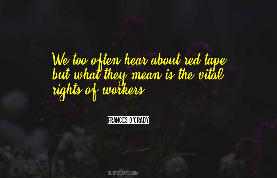 Quotes About Red Tape #1620129