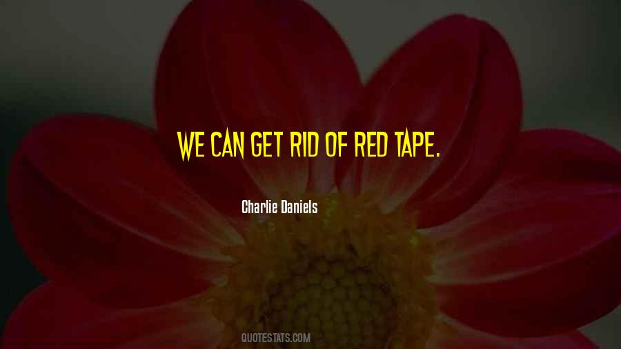 Quotes About Red Tape #520101