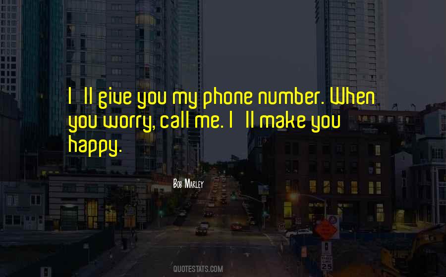 Quotes About My Phone Number #138016