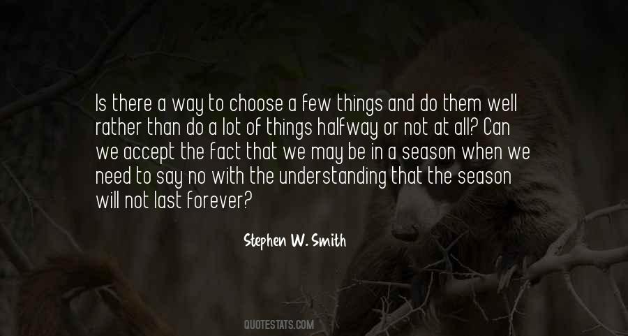Quotes About Things That Last Forever #1666583