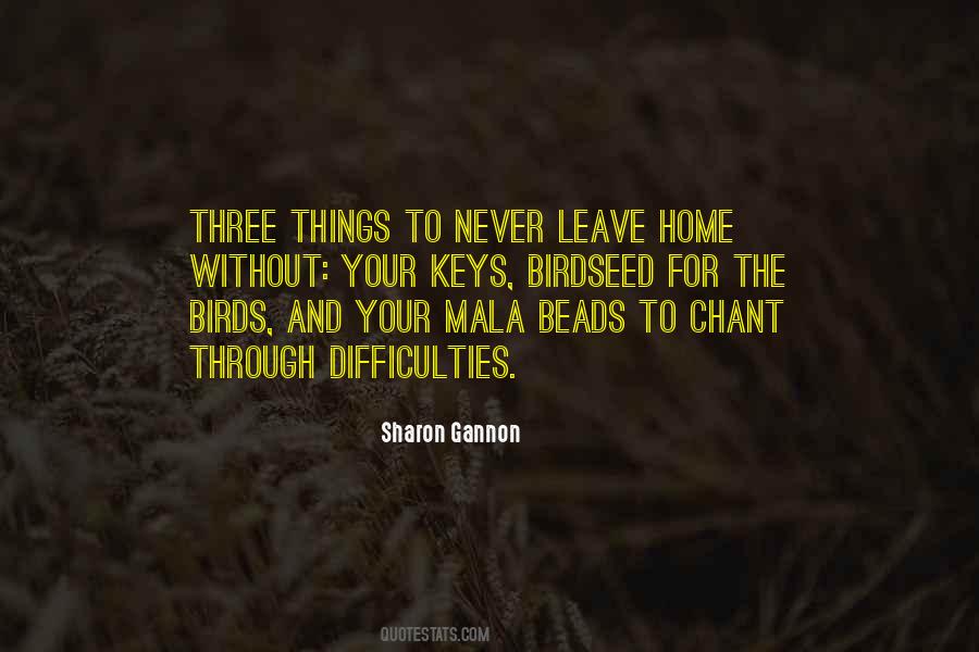 Quotes About Leave Home #1033645