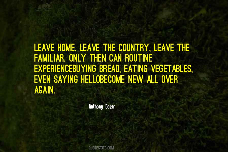 Quotes About Leave Home #1288791