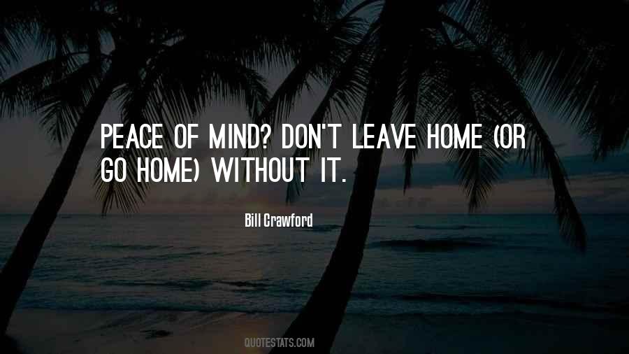 Quotes About Leave Home #1593228