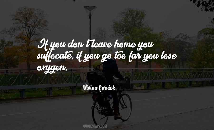 Quotes About Leave Home #744912