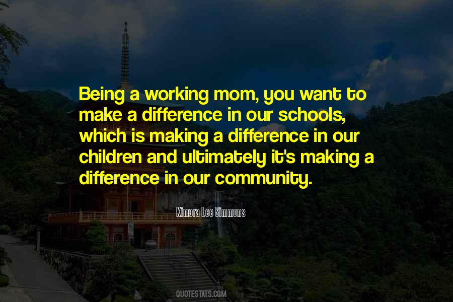 You Make A Difference Quotes #32712
