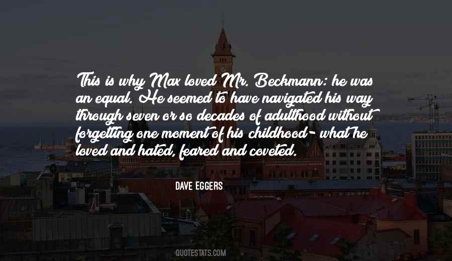 Quotes About Childhood To Adulthood #1446159