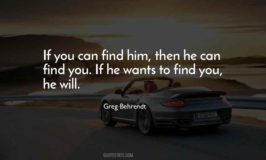 Find Him Quotes #917899