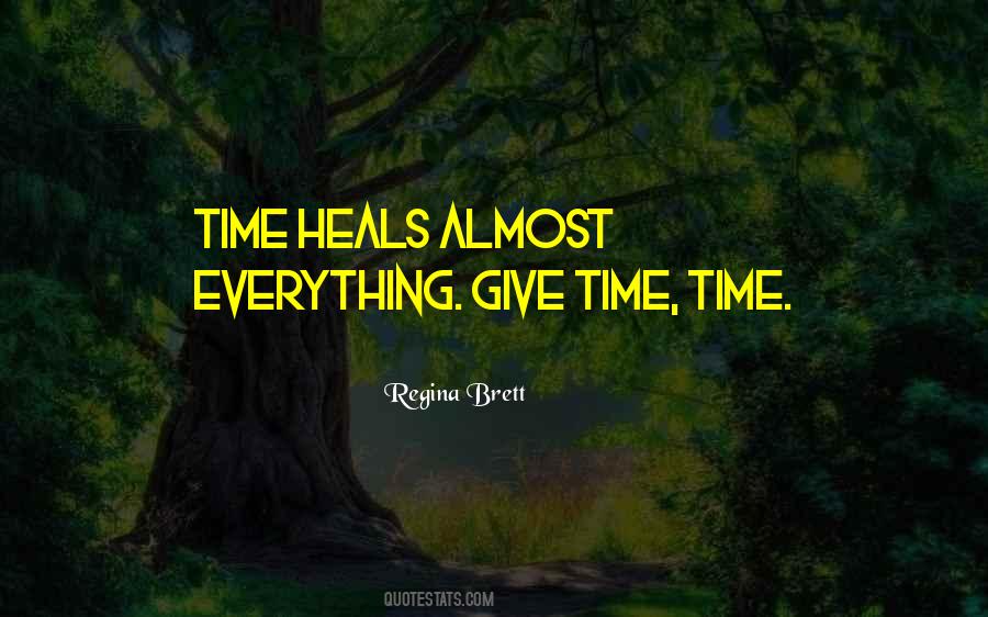 Quotes About Give Time #1187709