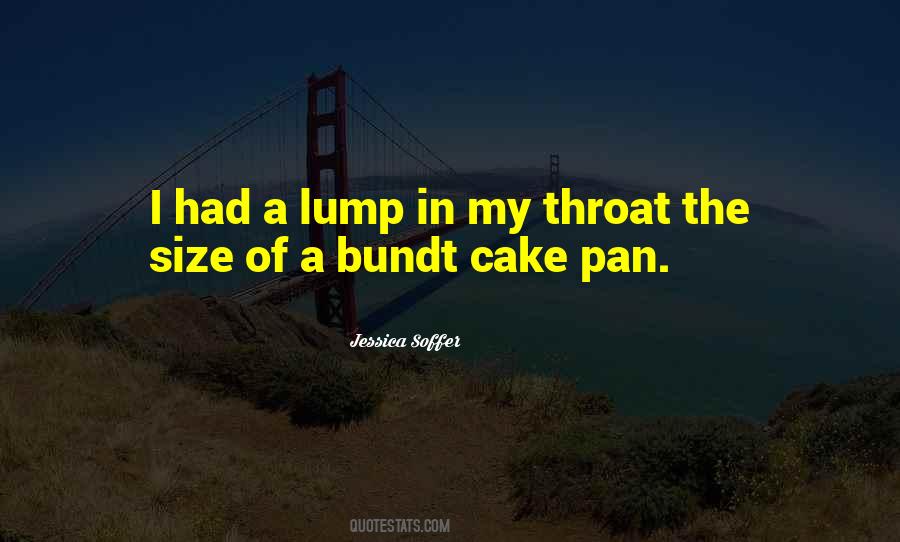 Quotes About Bundt Cake #452494