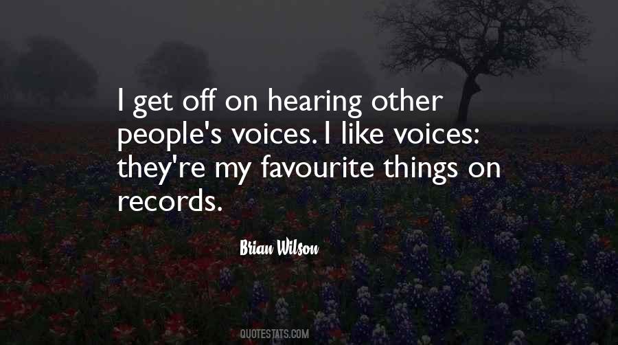 Quotes About Hearing Voices #34345