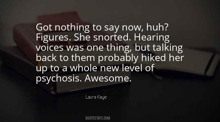 Quotes About Hearing Voices #738077