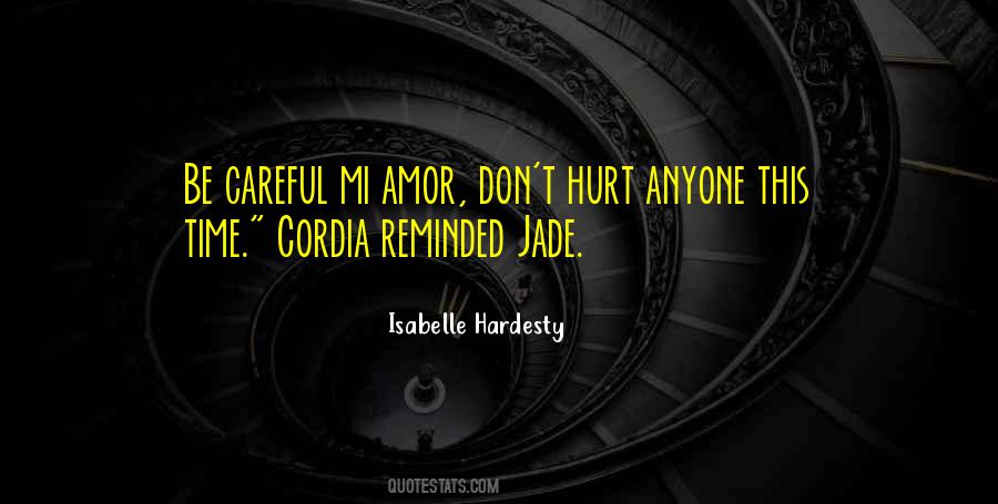 Hurt Anyone Quotes #1643799