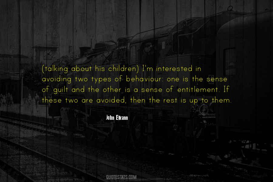 Quotes About Sense Of Entitlement #1344054