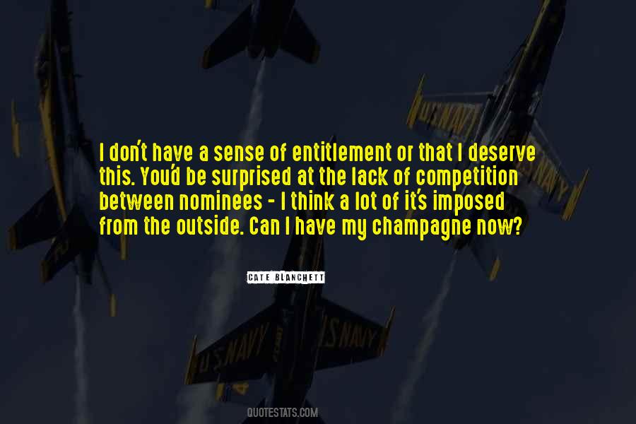 Quotes About Sense Of Entitlement #1639078