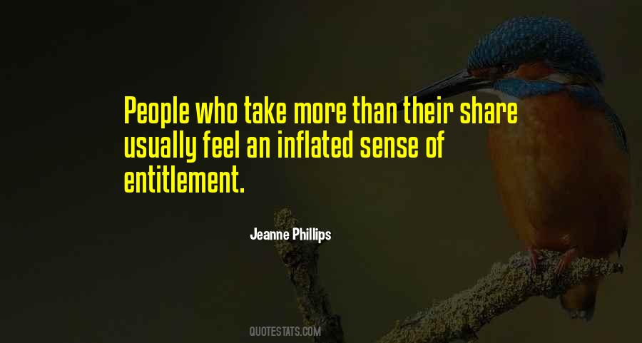 Quotes About Sense Of Entitlement #1683248