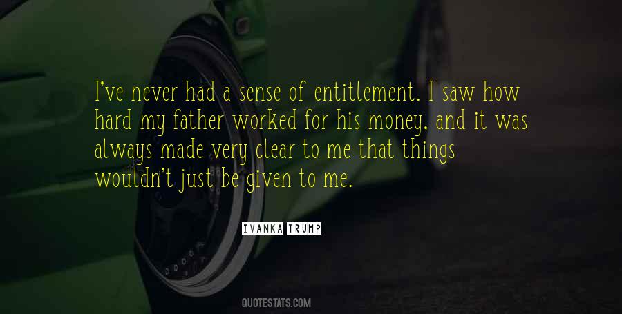 Quotes About Sense Of Entitlement #395536