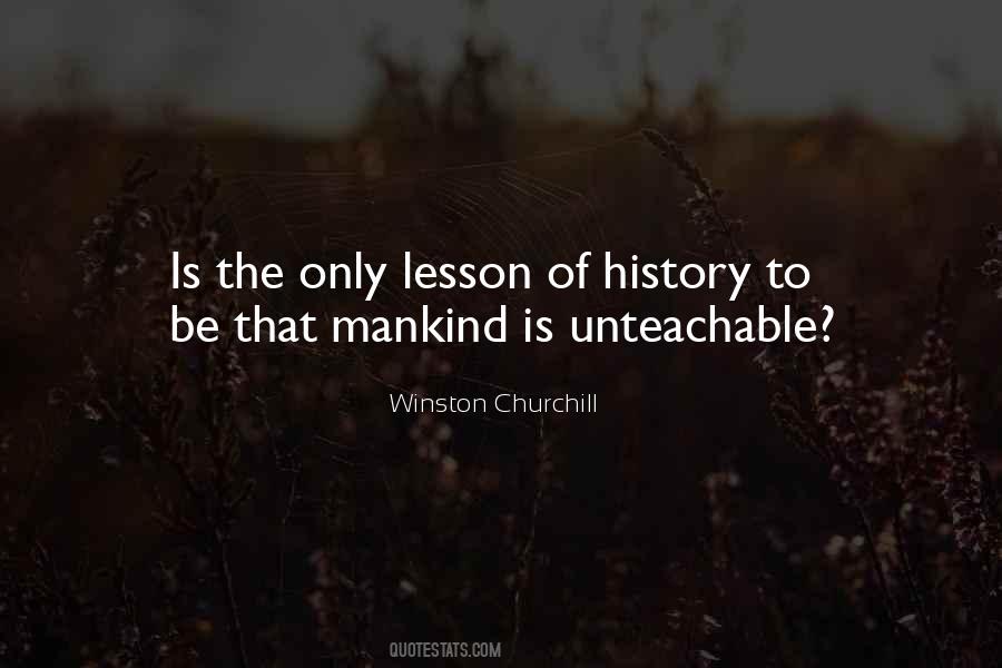 Quotes About Lessons Of History #1758391
