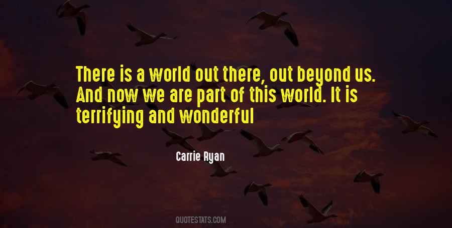 World Out Quotes #1415043