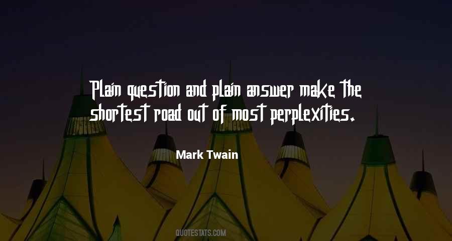 Quotes About Perplexities #1794492