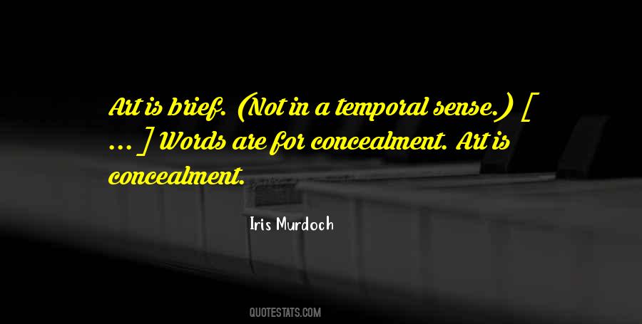 Quotes About Concealment #1058220