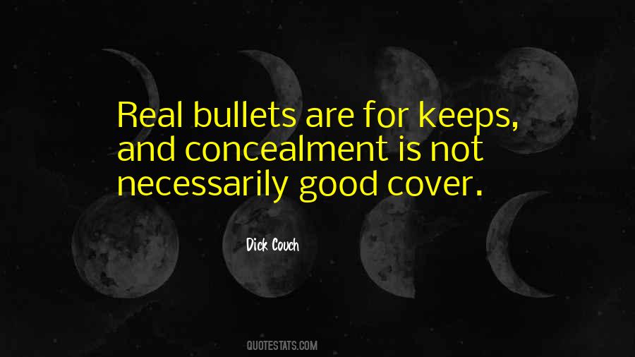 Quotes About Concealment #1289750