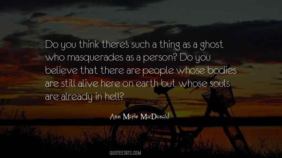 Quotes About Masquerades #669771 Quotes About Masquerades #669771