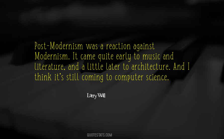 Quotes About Modernism In Literature #664507